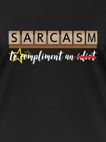 Sarcasm - compliment