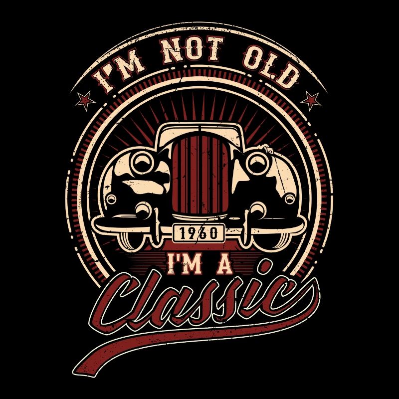 I'm Not Old I'm A Classic Oldtimer 1960 Love Gift