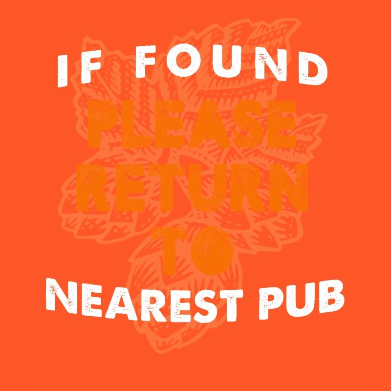 If Found Please Return To Nearest Pub Bar Crawl