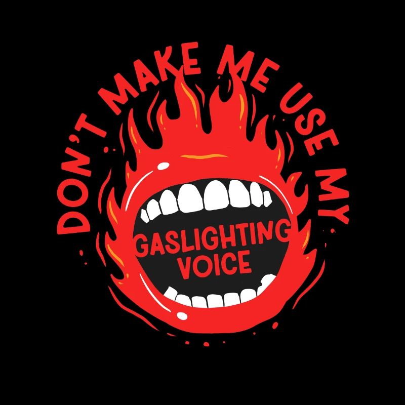 Gaslighter Gaslighting Voice