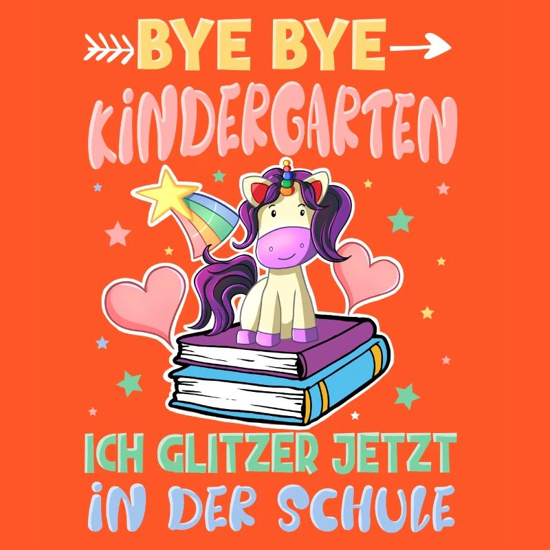 Bye Bye Kindergarten Einschulung