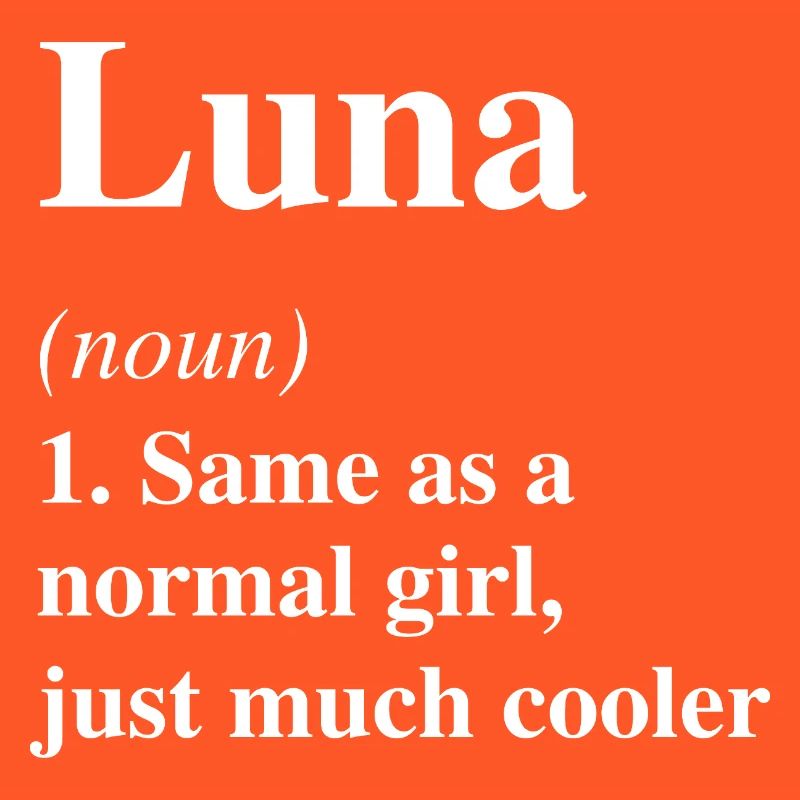Luna Definition Cooler Name Spruch Geschenk