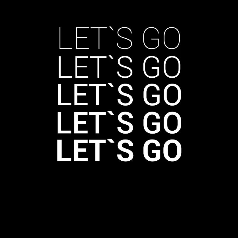 LET'S GO