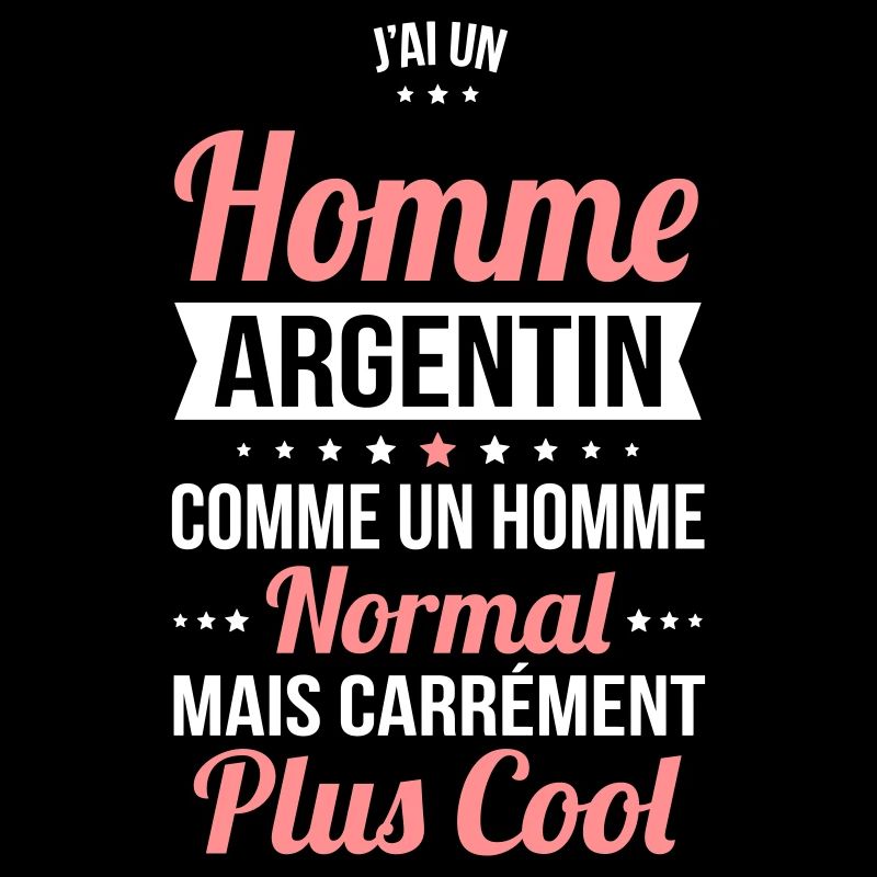J'ai un homme Argentin plus cool