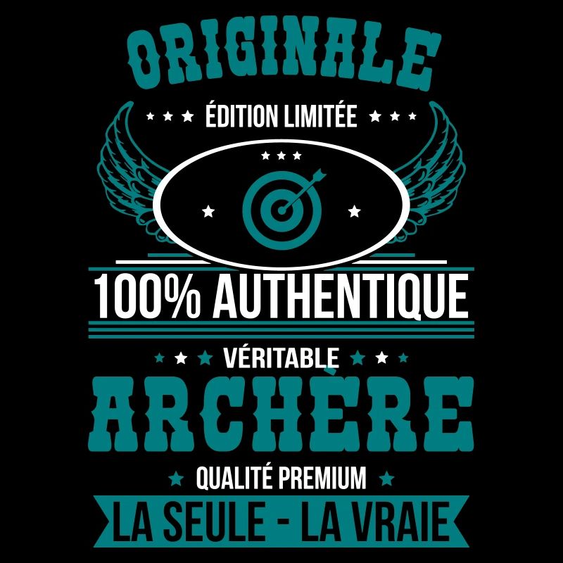 Authentique et véritable archère - Originale