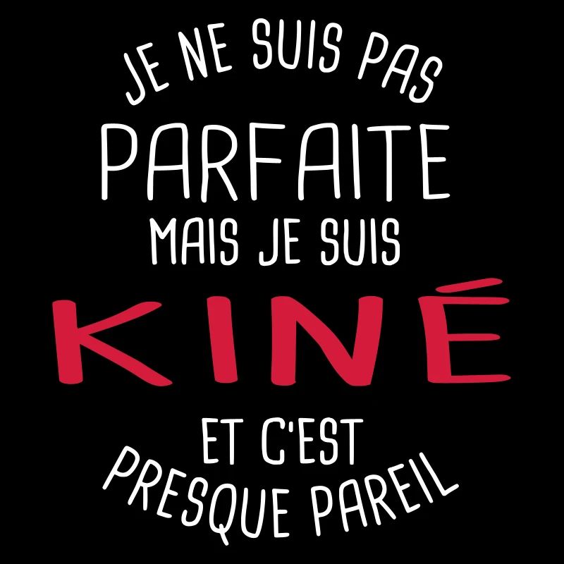 Pas parfaite mais kiné