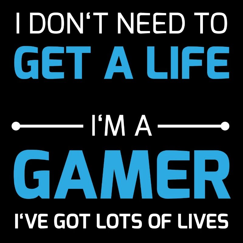 Gamer Life / Respawn Leben Nerd Geek Zocker Over