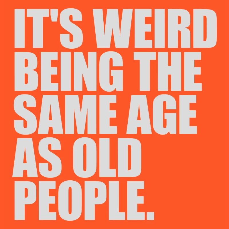 being old people age