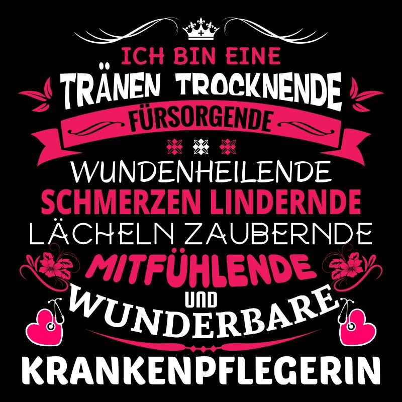 Ich bin eine Krankenpflegerin..