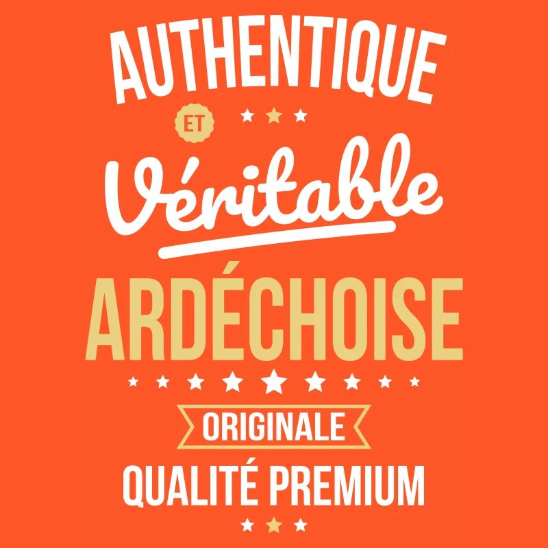 Authentique et véritable Ardéchoise - Originale