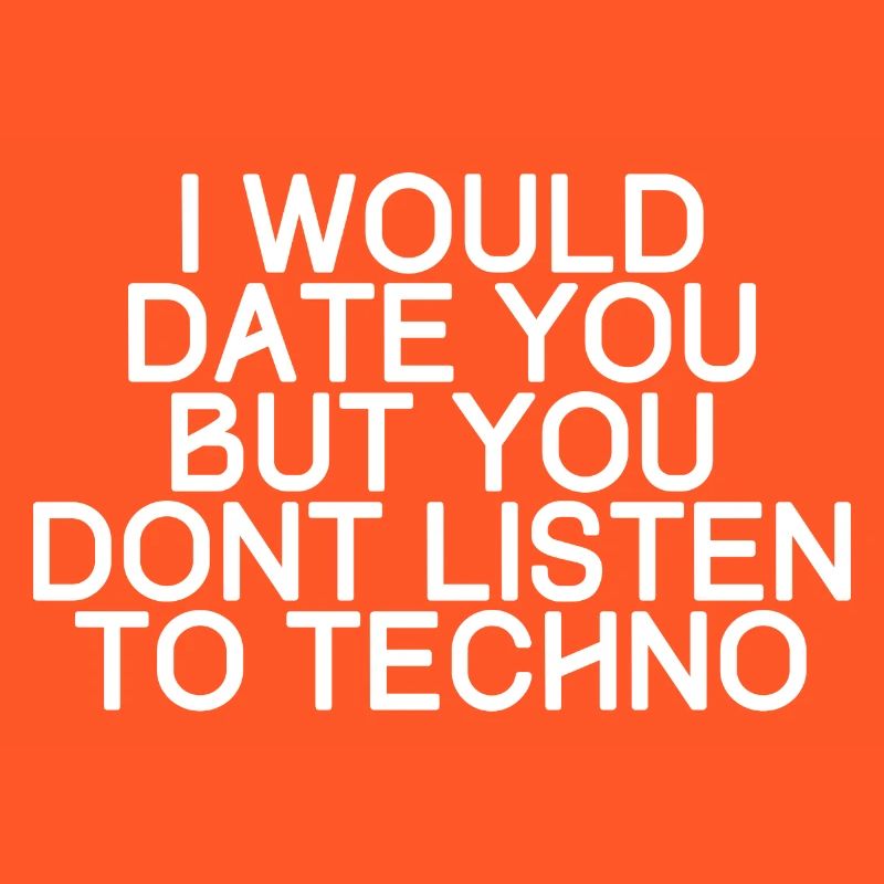 Je vous ce jour, mais vous n'écouter techno