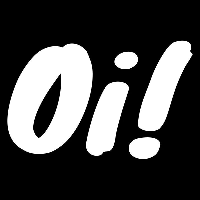 oi!