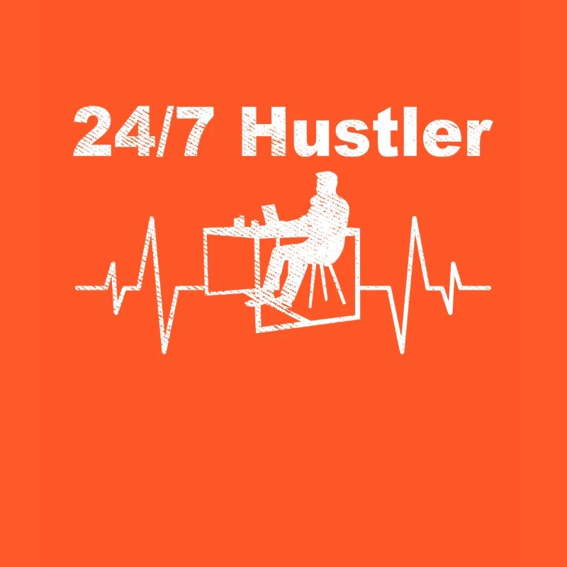 Hustler 24h/24 et 7j/7 - Mode de travail activé