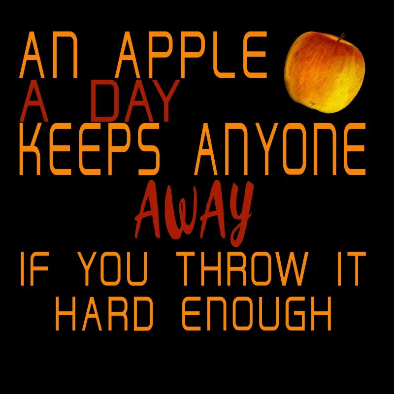 Ein Apfel am Tag - Geschenkidee Lustiger Spruch