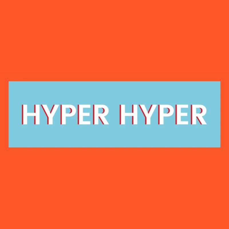 HYPER HYPER