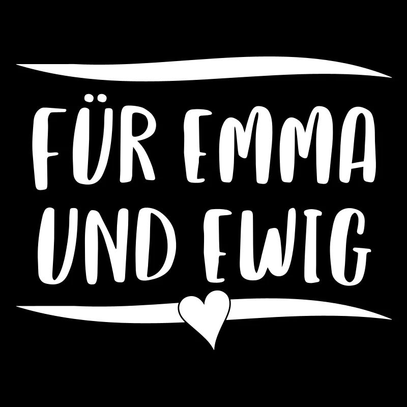 FÜR EMMA UND EWIG