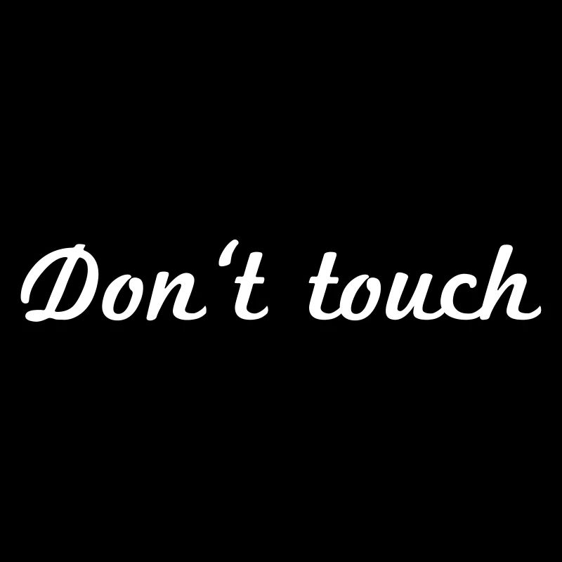 Do not touch red