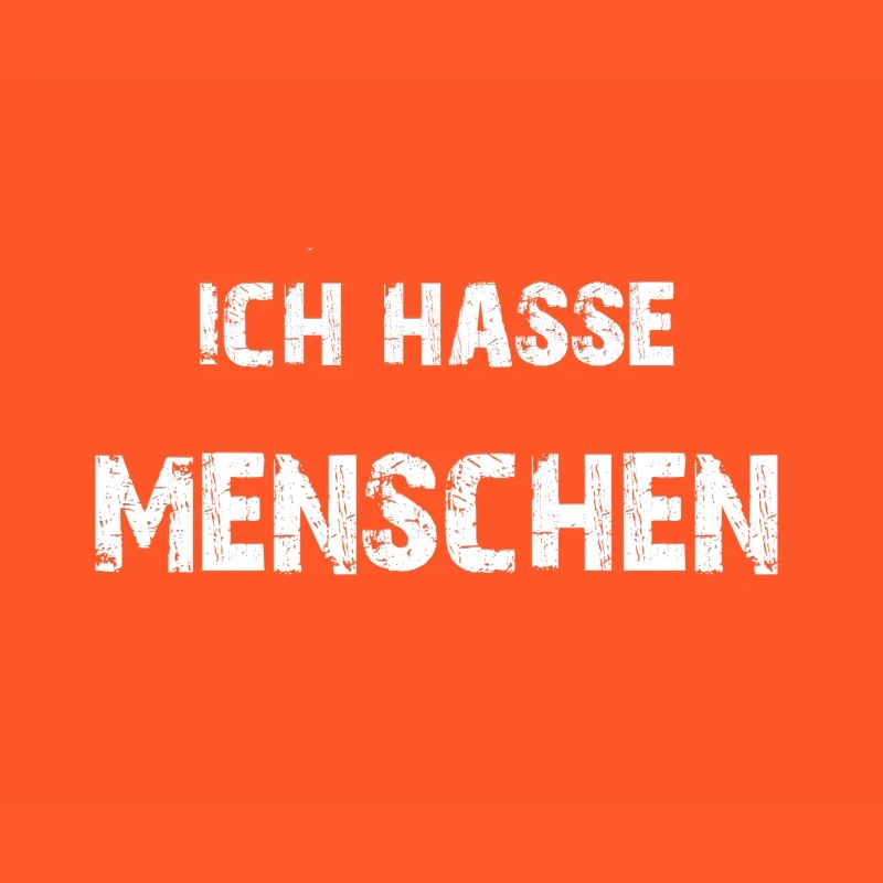 Ich hasse Menschen Anti Spruch Geschenk