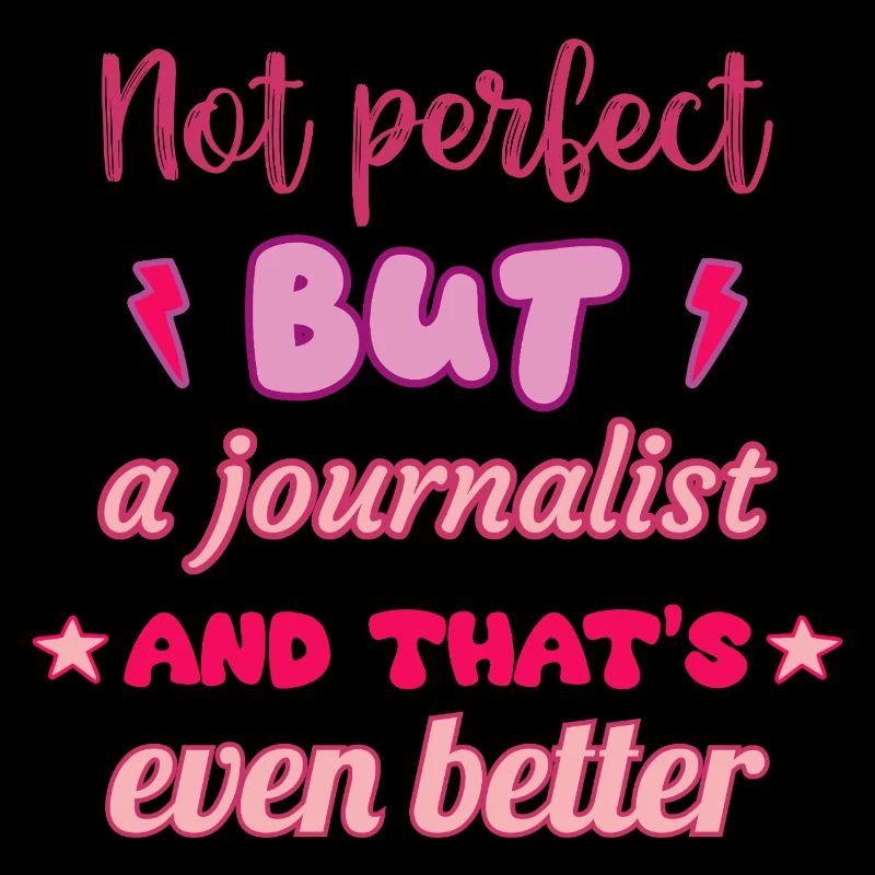 Nicht perfekt, aber Journalistin