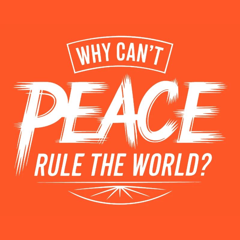 Why not peace for all - we need love
