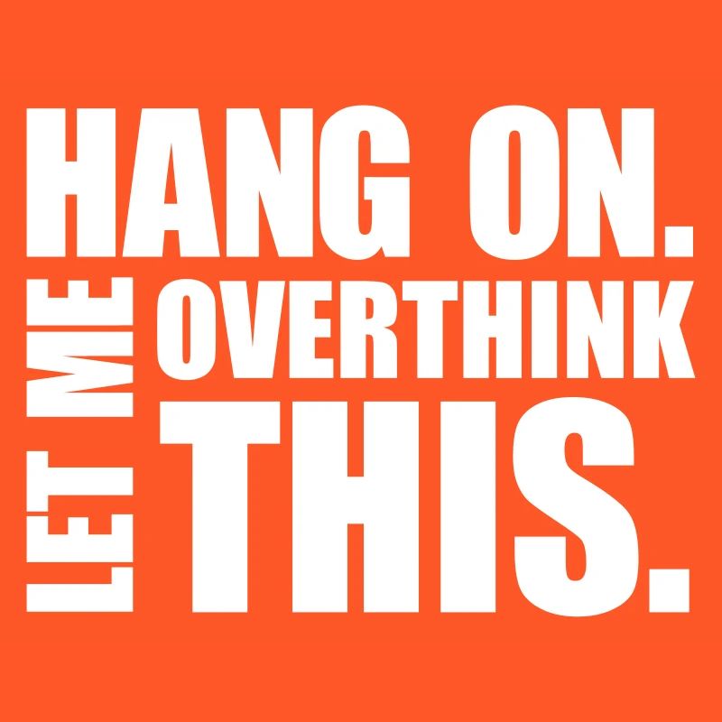 HANG ON. LET ME OVERTHINK THIS. Gift thinker
