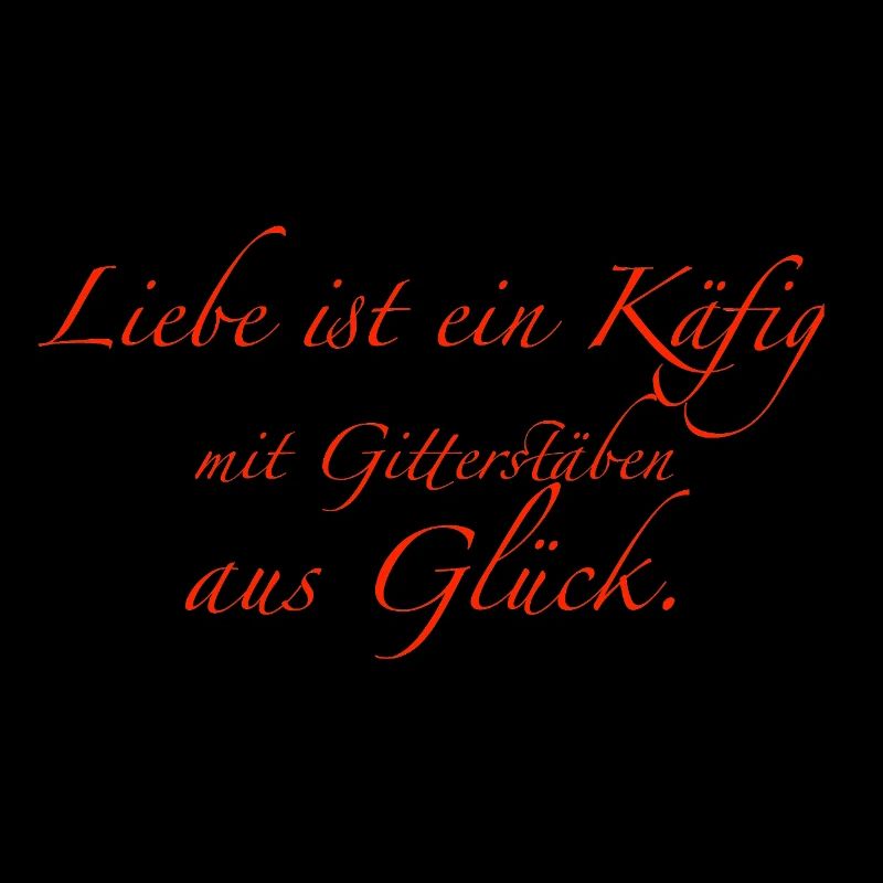 Liebe ist ein Käfig