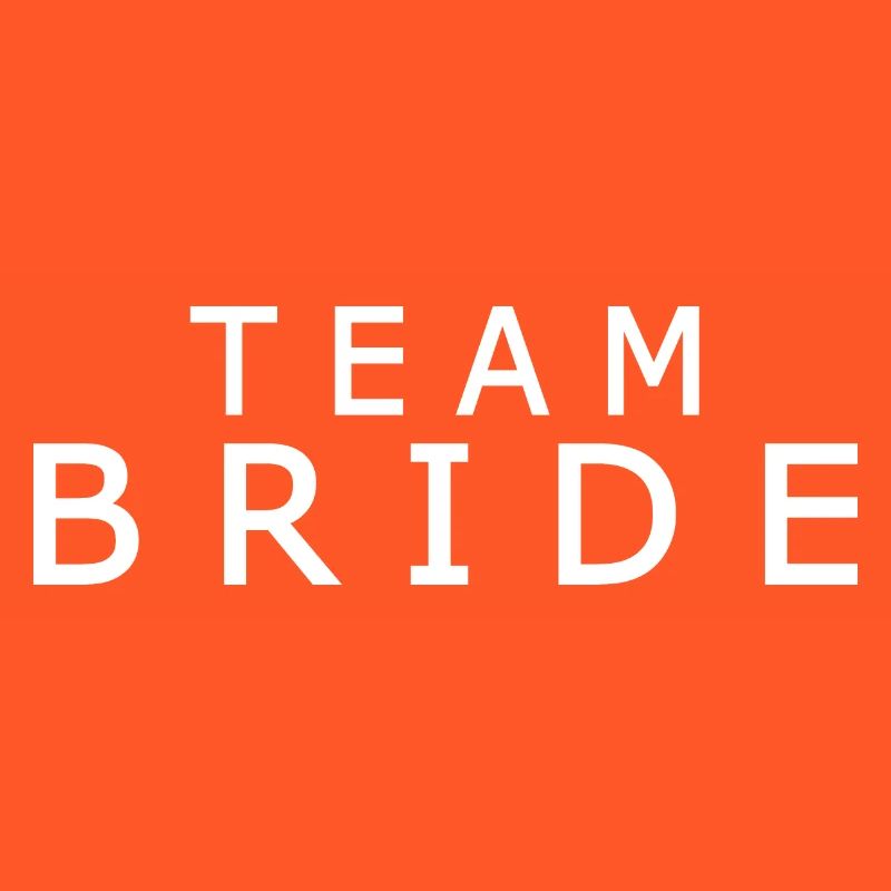 Team bride