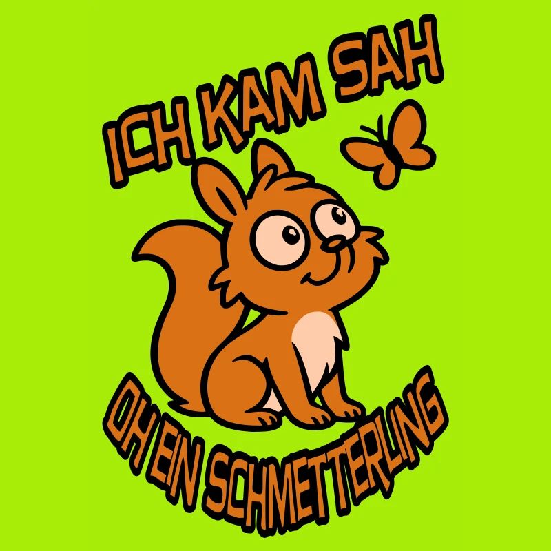 Verträumtes Eichhörnchen mit Spruch
