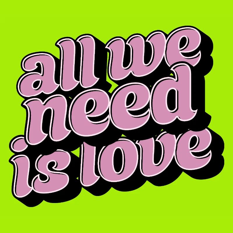 All We Need Is Love – Positive Typo Statement