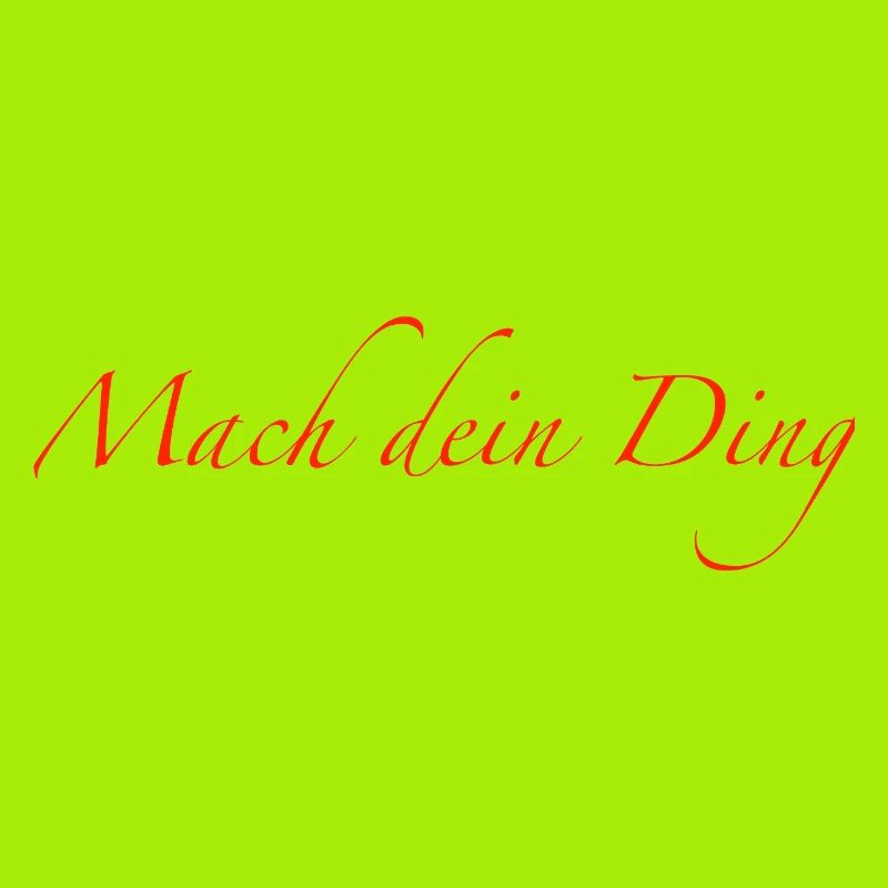 mach dein Ding