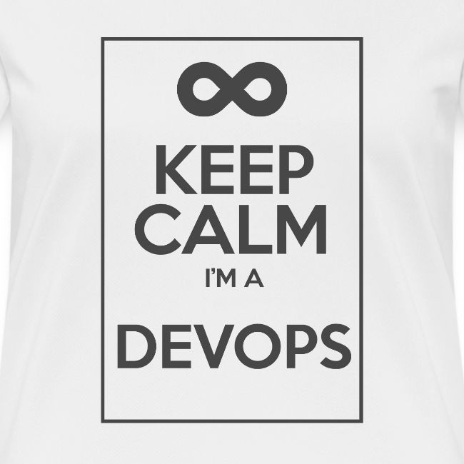 Keep Calm I'm a devops
