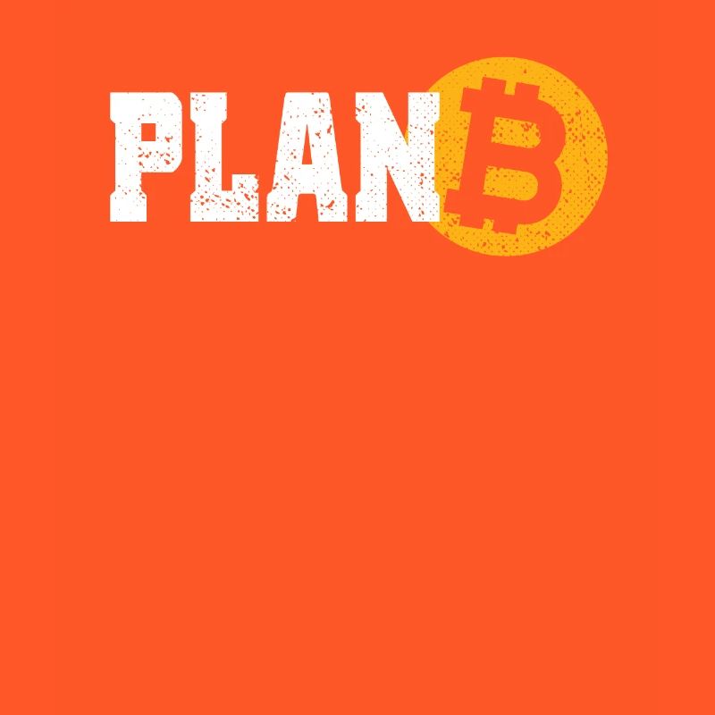 Bitcoin Plan B cryptocurrency BTC for Bitcoin fan