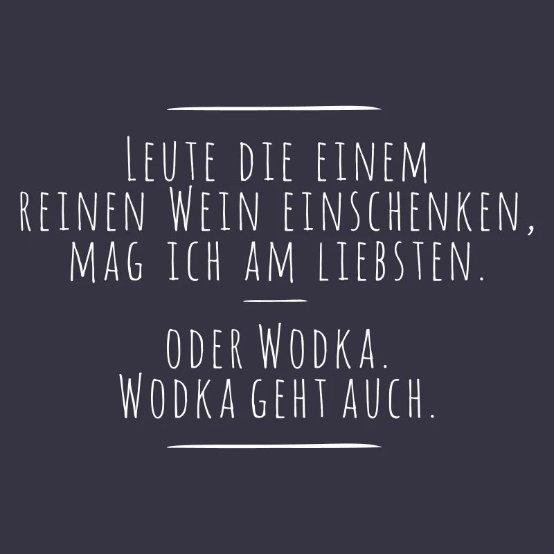 Wein oder Wodka