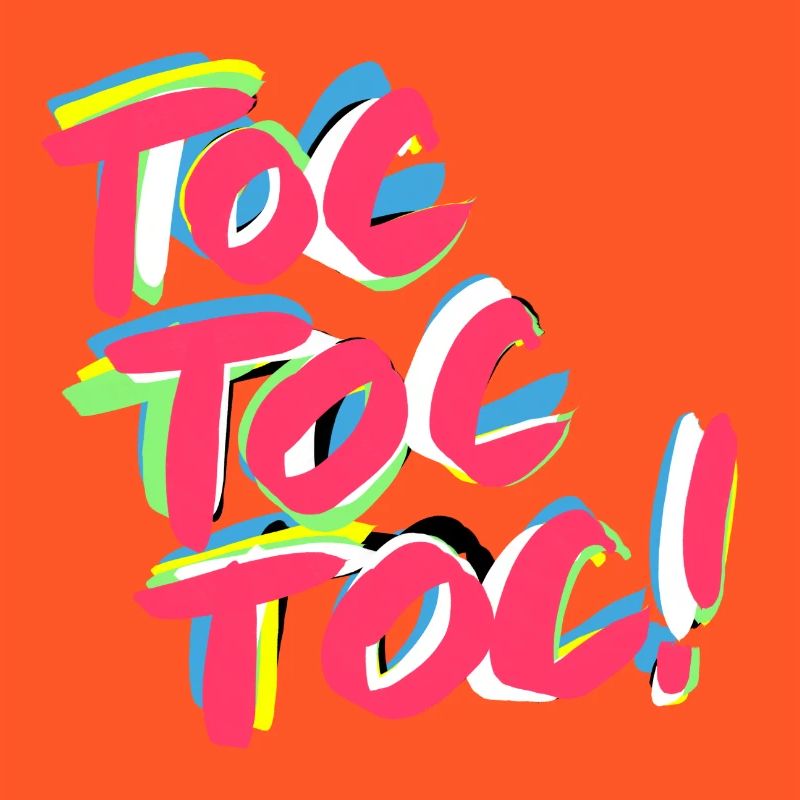Toc toc toc!