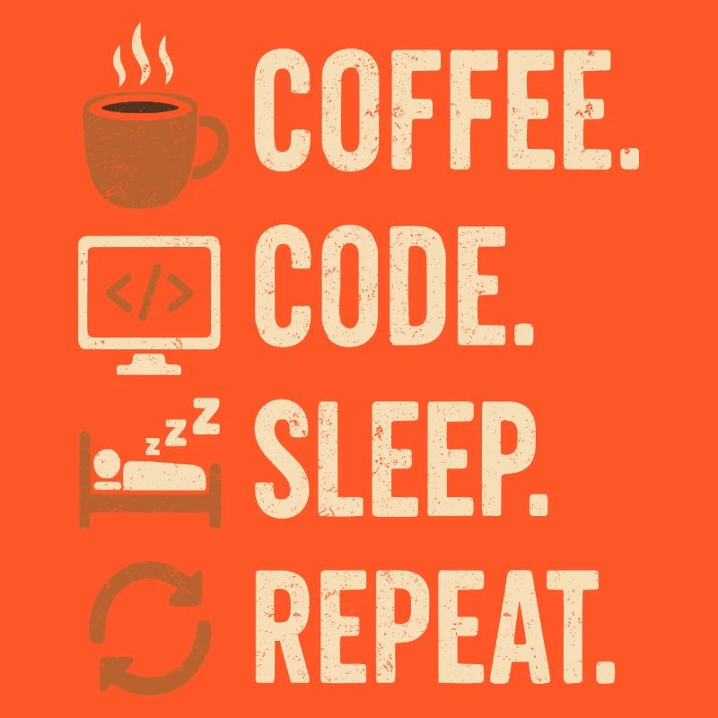 Geek-Coder-Routine – Kaffee, Code, Schlaf, mehr