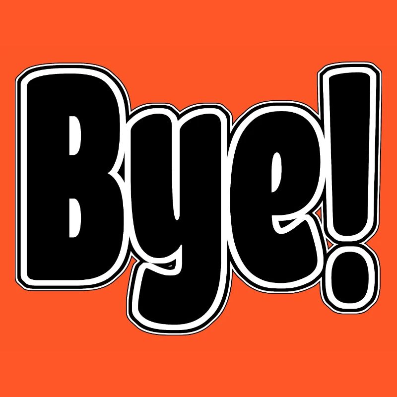 Bye!. Cheerful expression