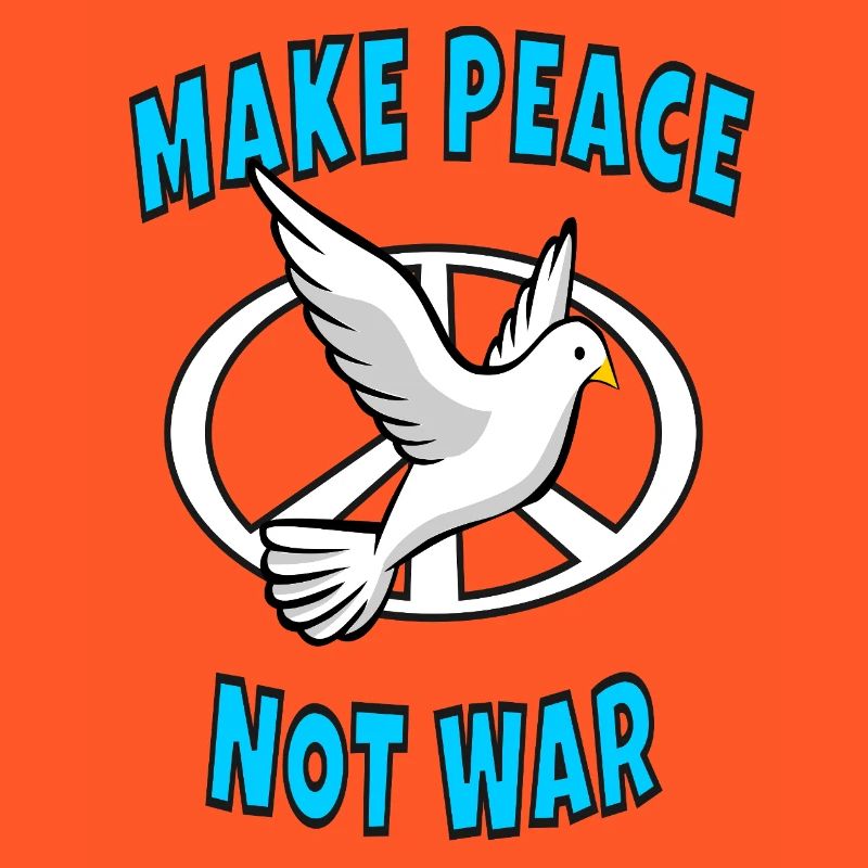 Make Peace Not War