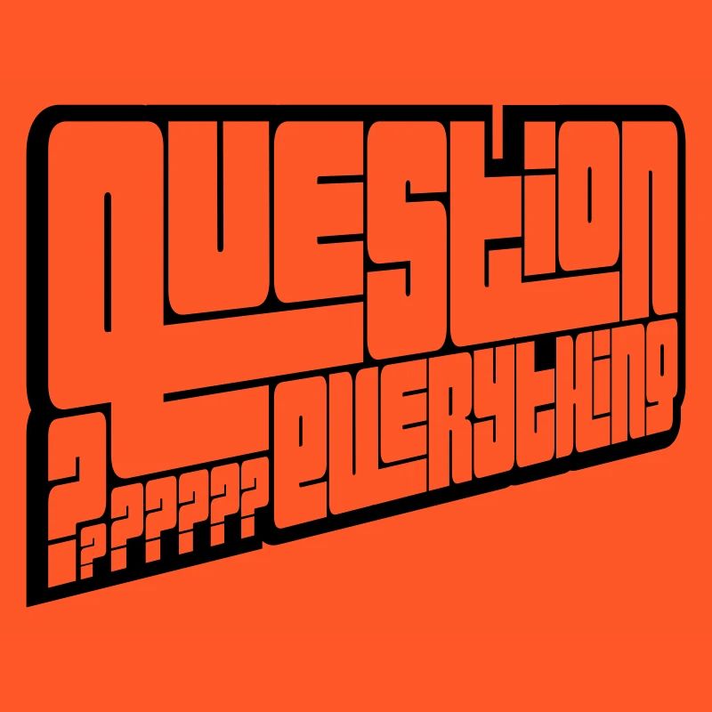 Kritisch Question Everything