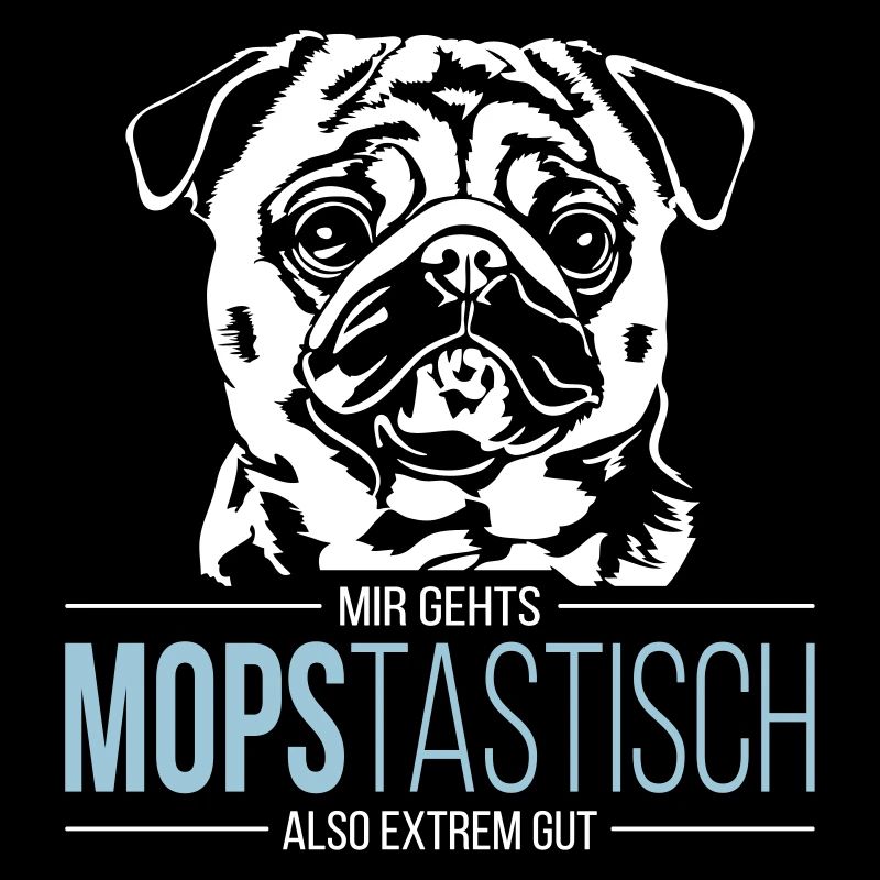 MOPSTASTISCH Mops