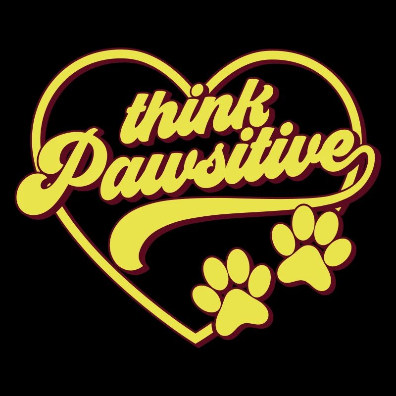 think pawsitive | Colors can be changed