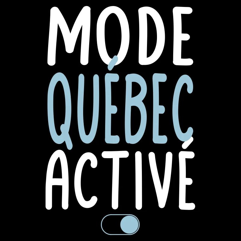 Mode Québec Activé - Idée Cadeau