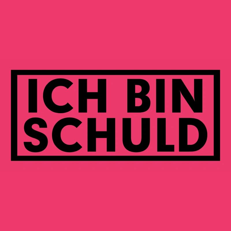 ICH BIN SCHULD
