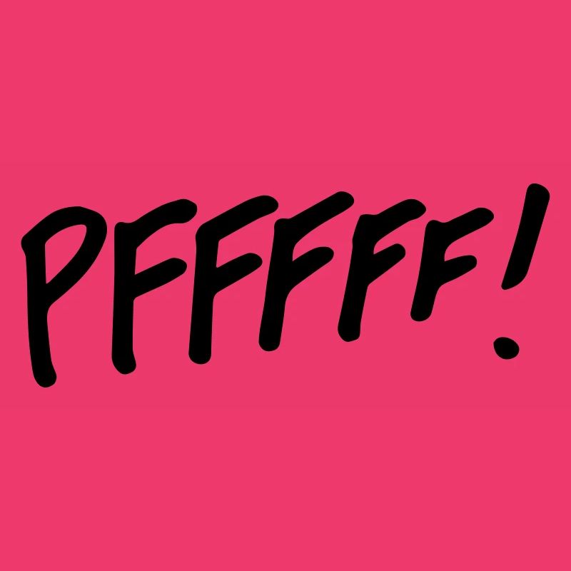 pffff!