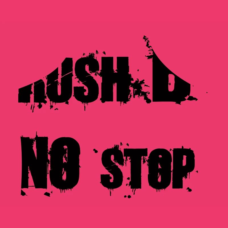 RUSH B NO STOP