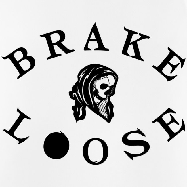 BRAKE LOOSE - BLACK REAPER LOGO