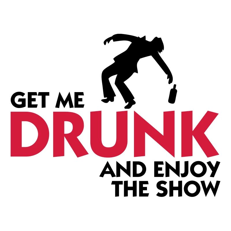 Donnez-moi l alcool et profiter du spectacle!