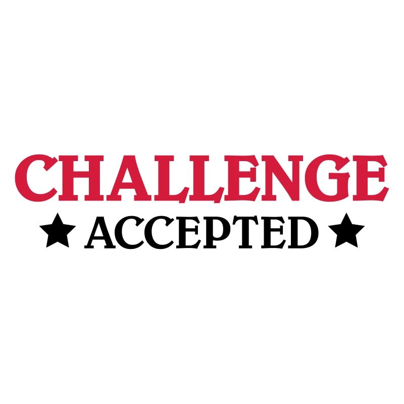 Challenge accepted