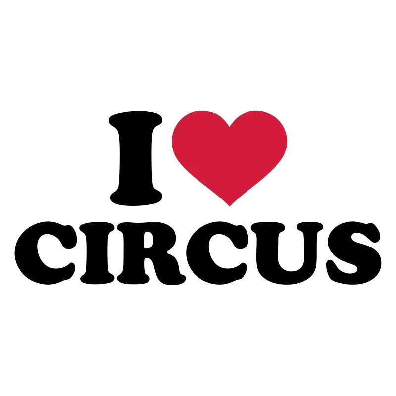 I love circus