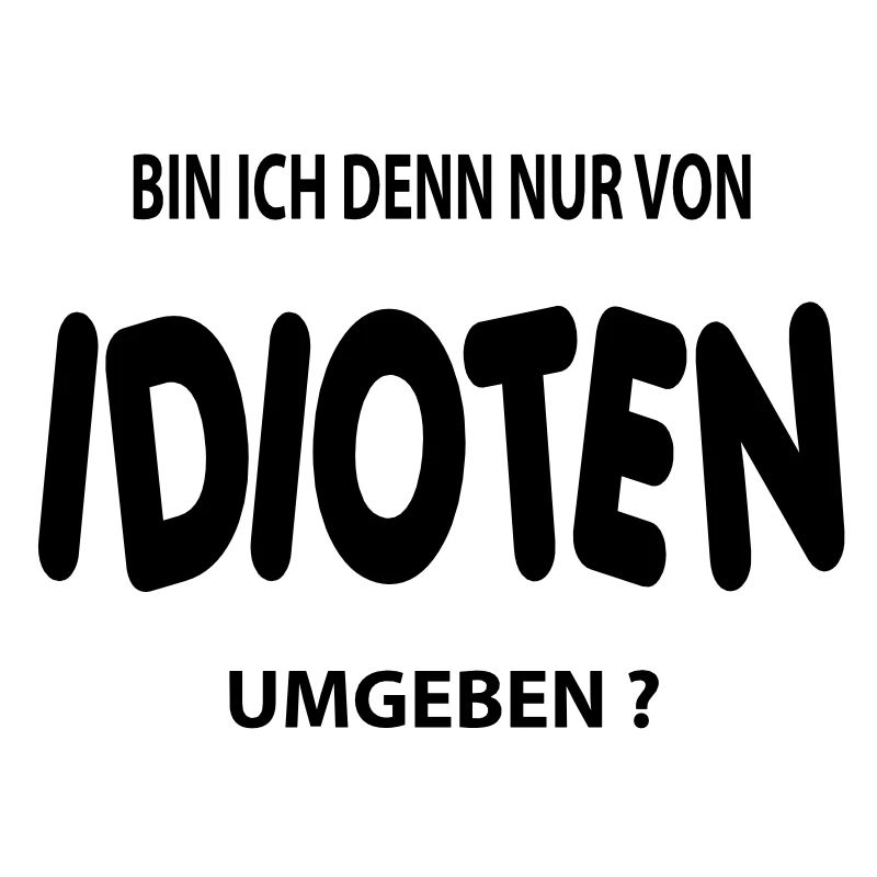 idiot