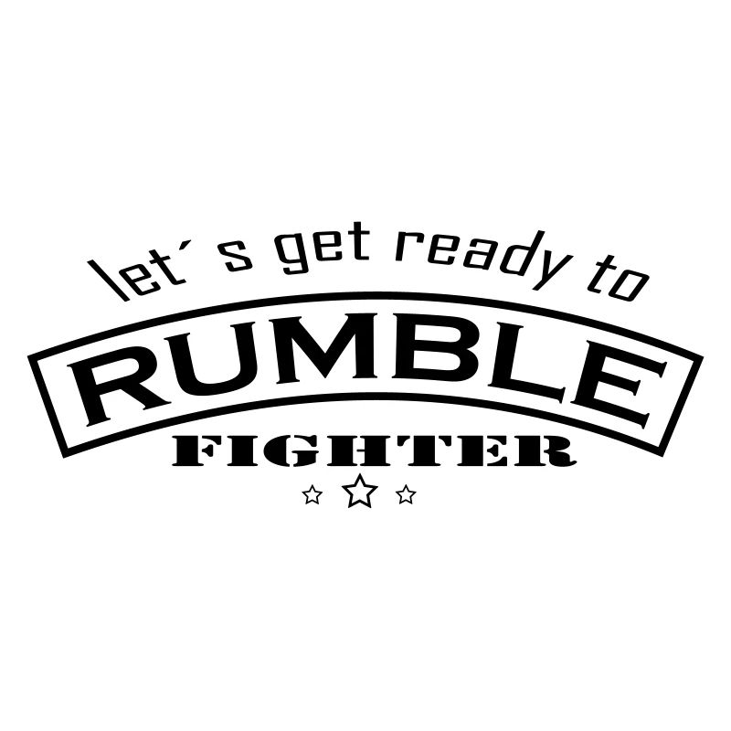 lets get ready to rumble